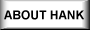 About Hank